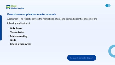 全球 HVDC Transmission Systems Market Scope 10.47% Market Cagr, Market Size and Growth 第 7 页