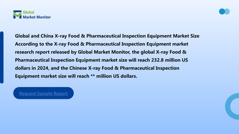 全球 X-ray Food × Pharmaceutical Inspection Equipment Market Scope 6.4% Market Cagr, Market Size a 第 2 页