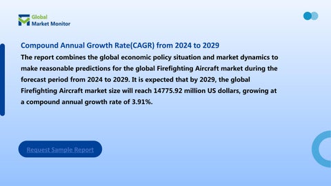 全球 Firefighting Aircraft Market Scope 3.91% Market Cagr, Market Size and Growth 第 3 页