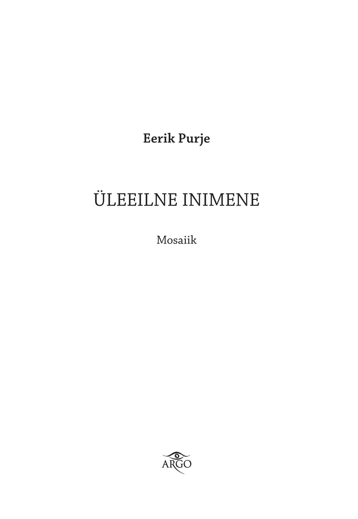 Üleeilne inimene. Mosaiik by Apollo Raamatud - Issuu