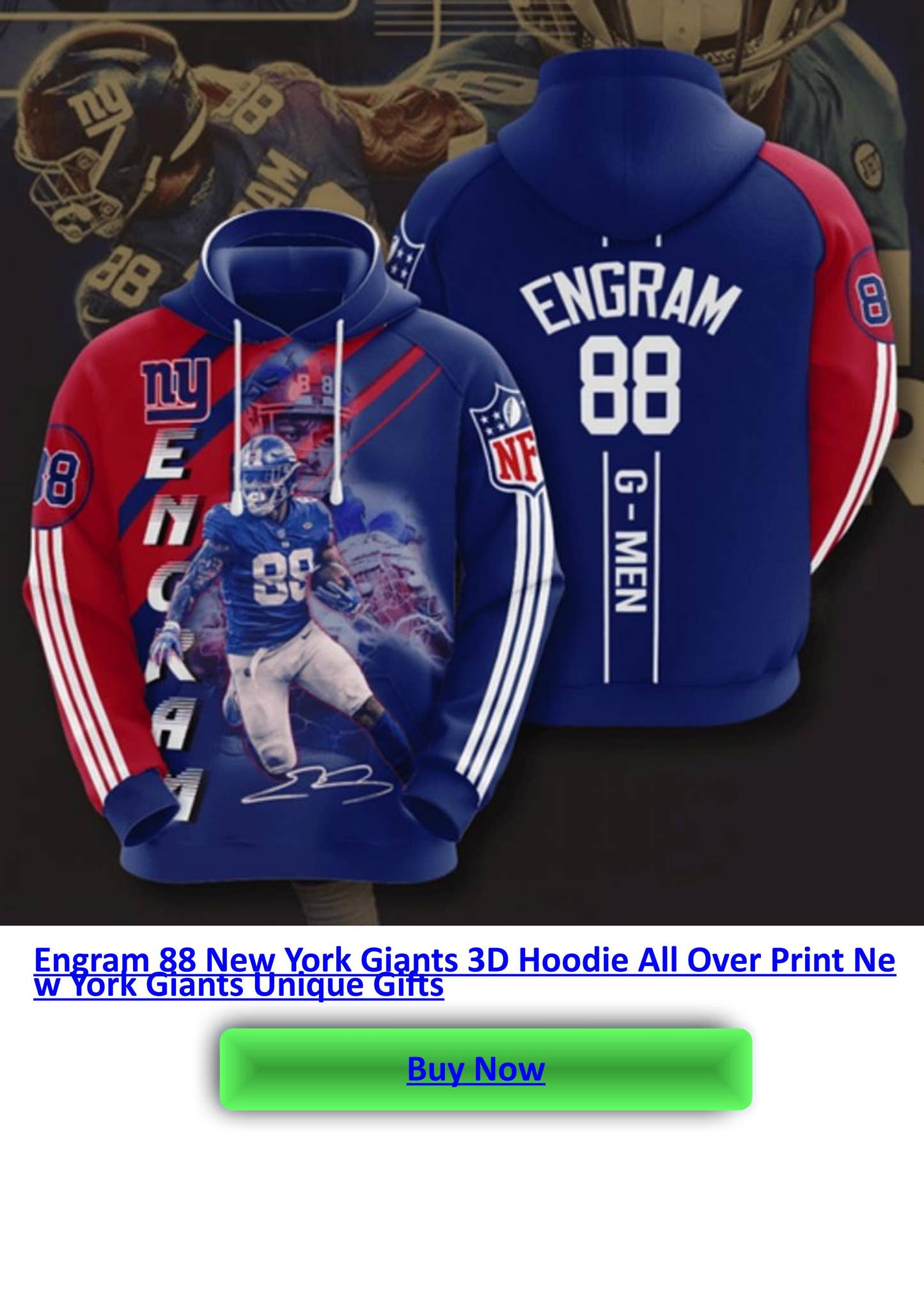 Engram 88 New York GEngram 88 New York Giiants 3D Hoodie All