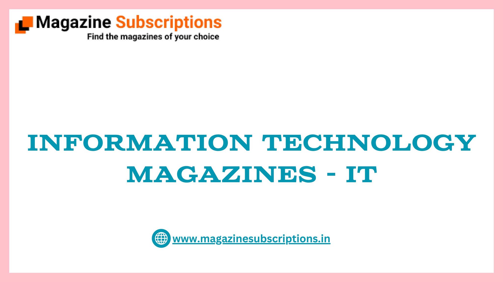 Information Technology Magazines - IT by Magazine Subscriptions - Issuu