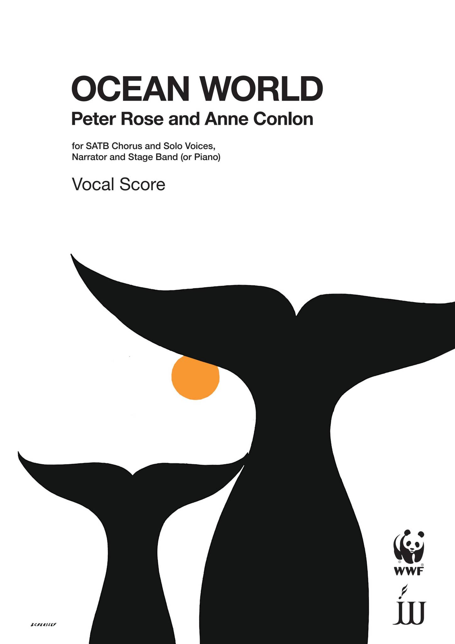Rose, Peter – OCEAN WORLD [SATB Chorus] – Vocal Score by Josef ...