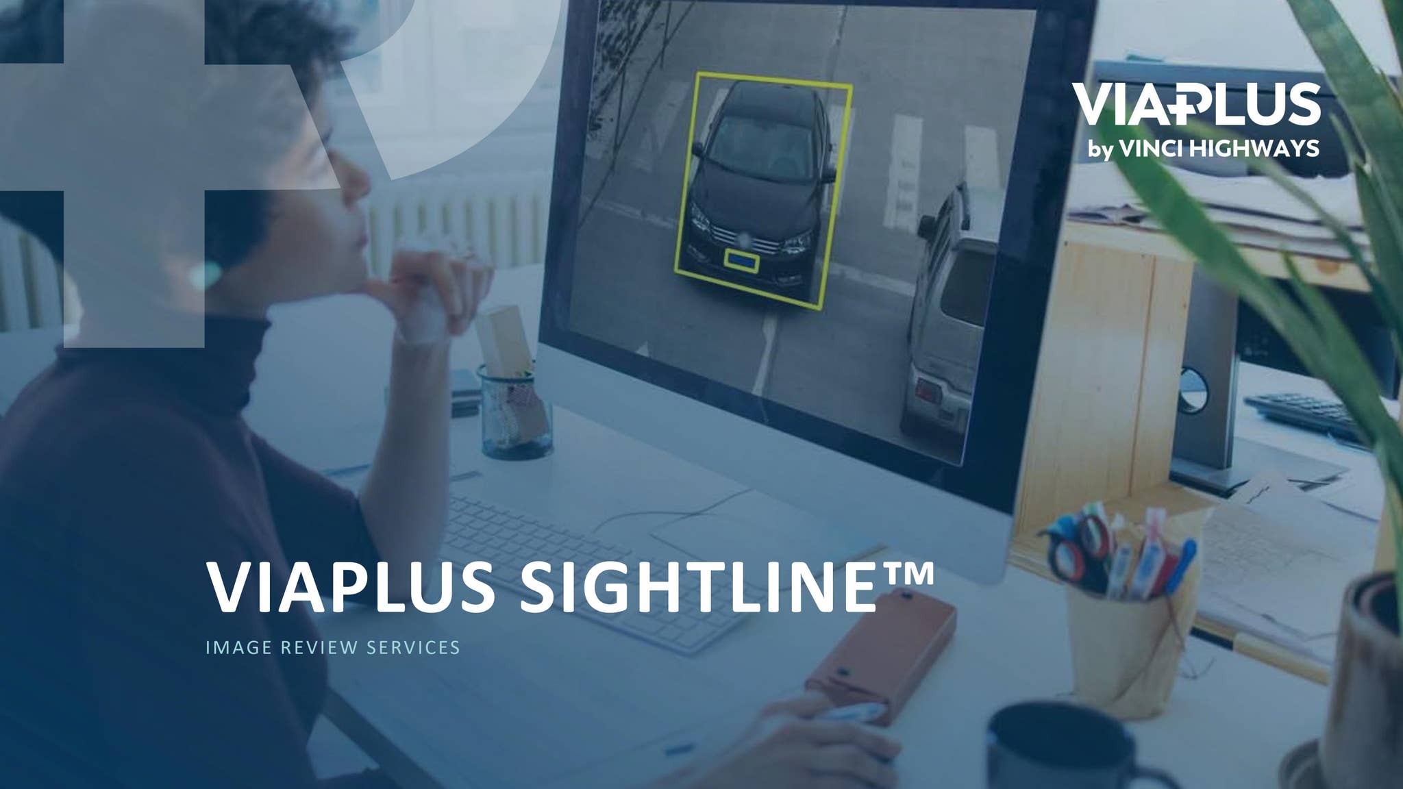 Viaplus Software ViaPlus Sightline Image Review by ViaPlus by VINCI Highways - Issuu