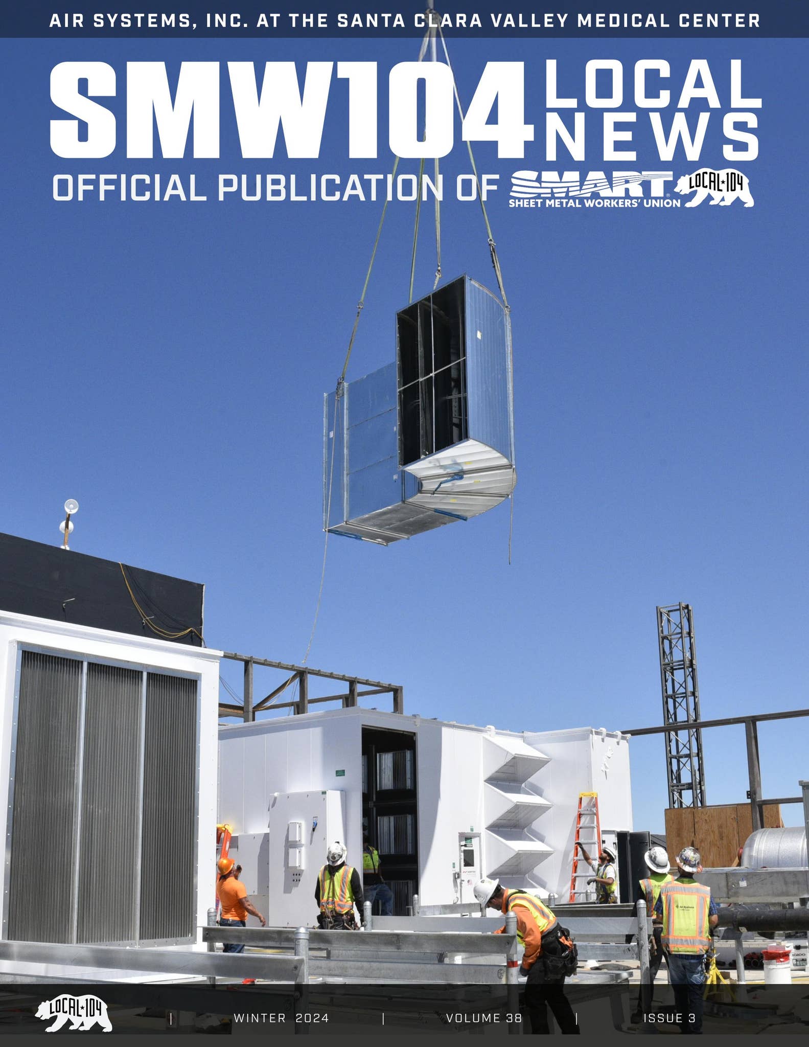 Winter 2024 - SMW 104 Local News by Sheet Metal Local 104 - Issuu