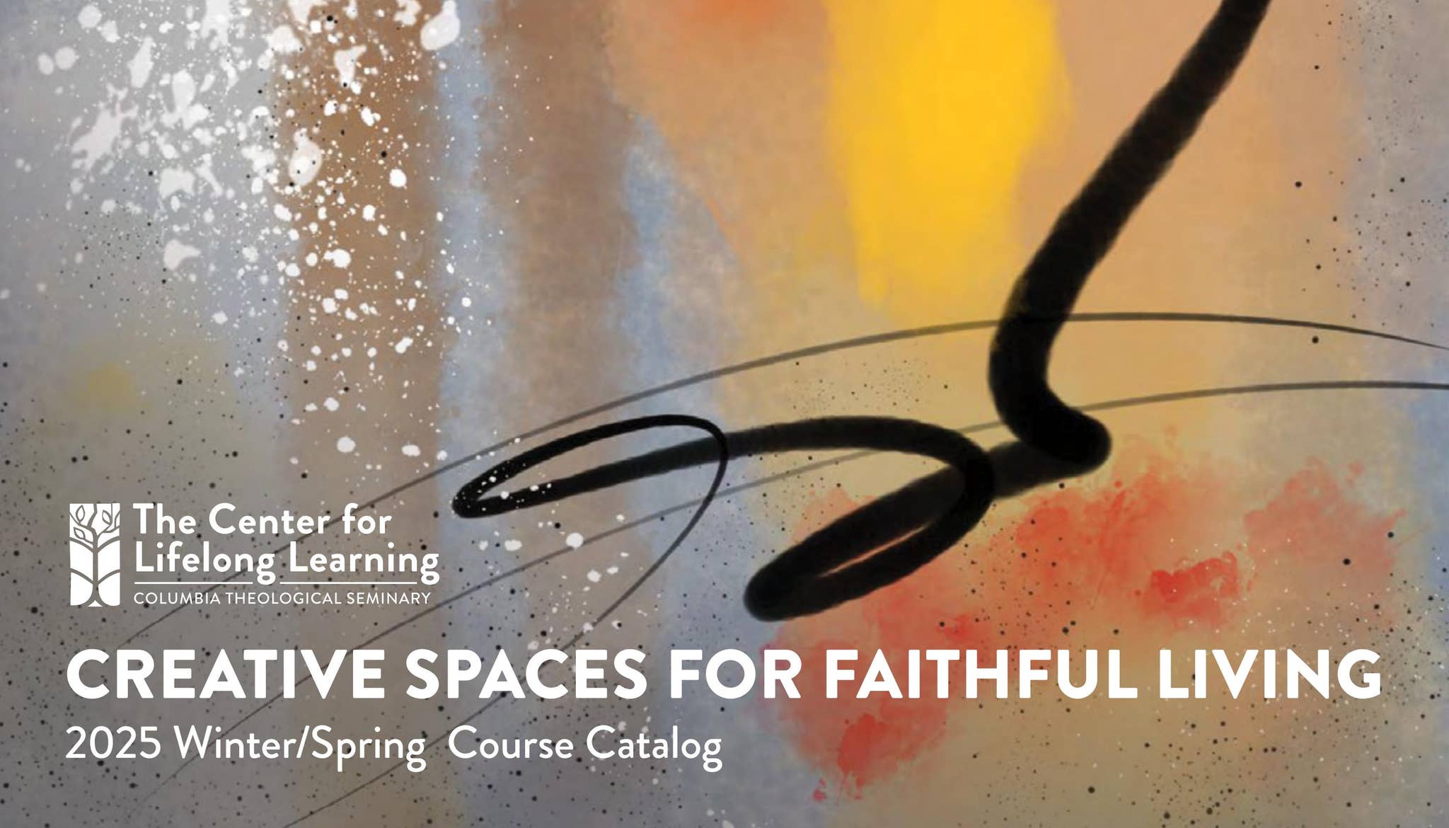 Center for Lifelong Learning Catalog 10 by Columbia Theological