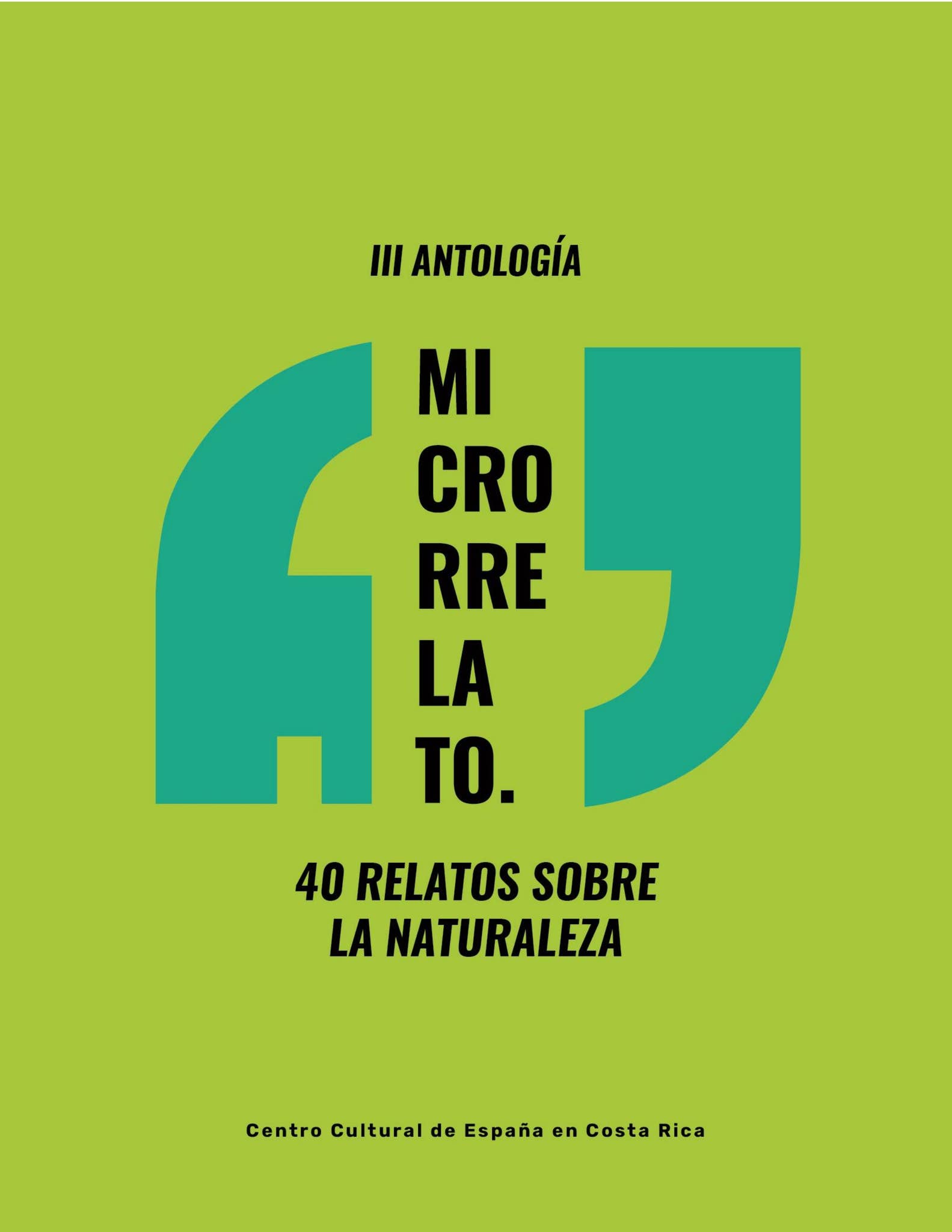 III Antología de Microrrelato. 40 relatos sobre la naturaleza by  Convocatorias El Farolito - Issuu