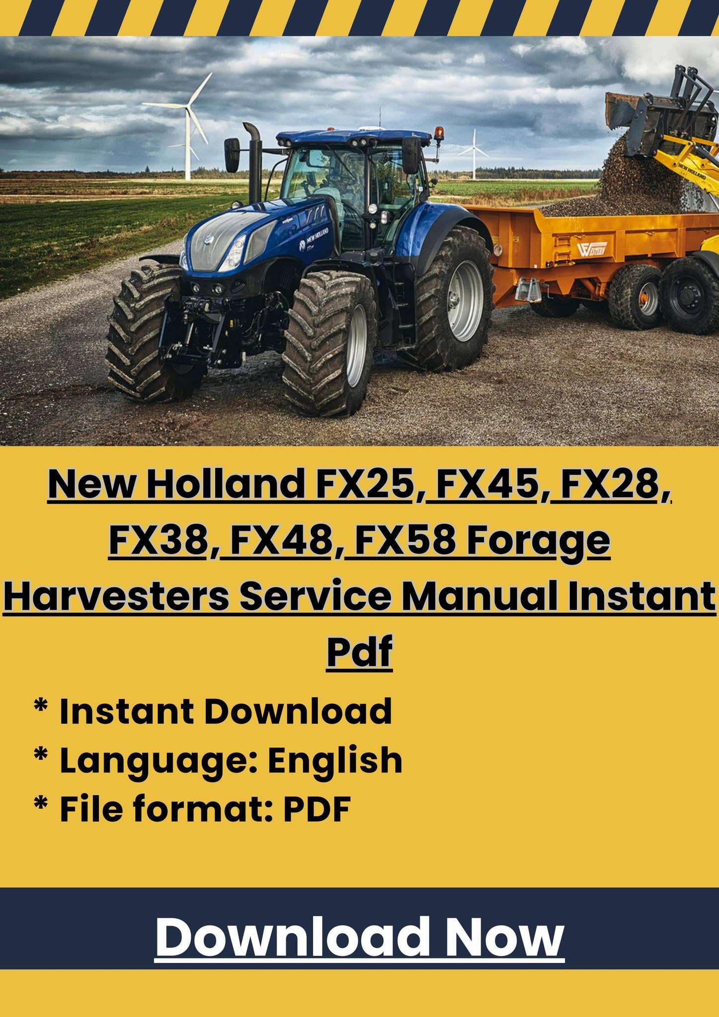 New Holland FX25, FX45, FX28, FX38, FX48, FX58 Forage