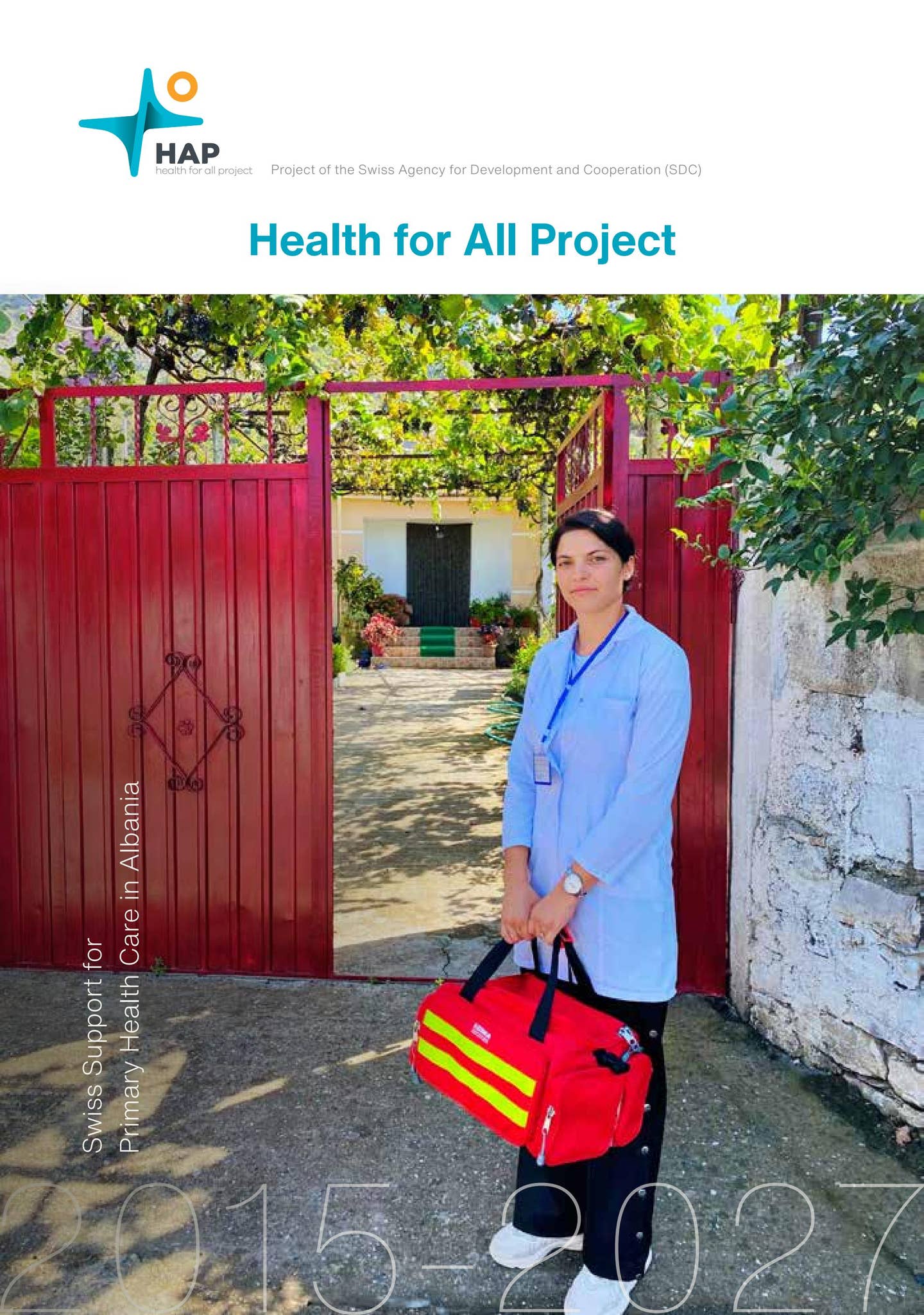 Health for All Project 2015-2027: Swiss Support for Primary Health Care ...