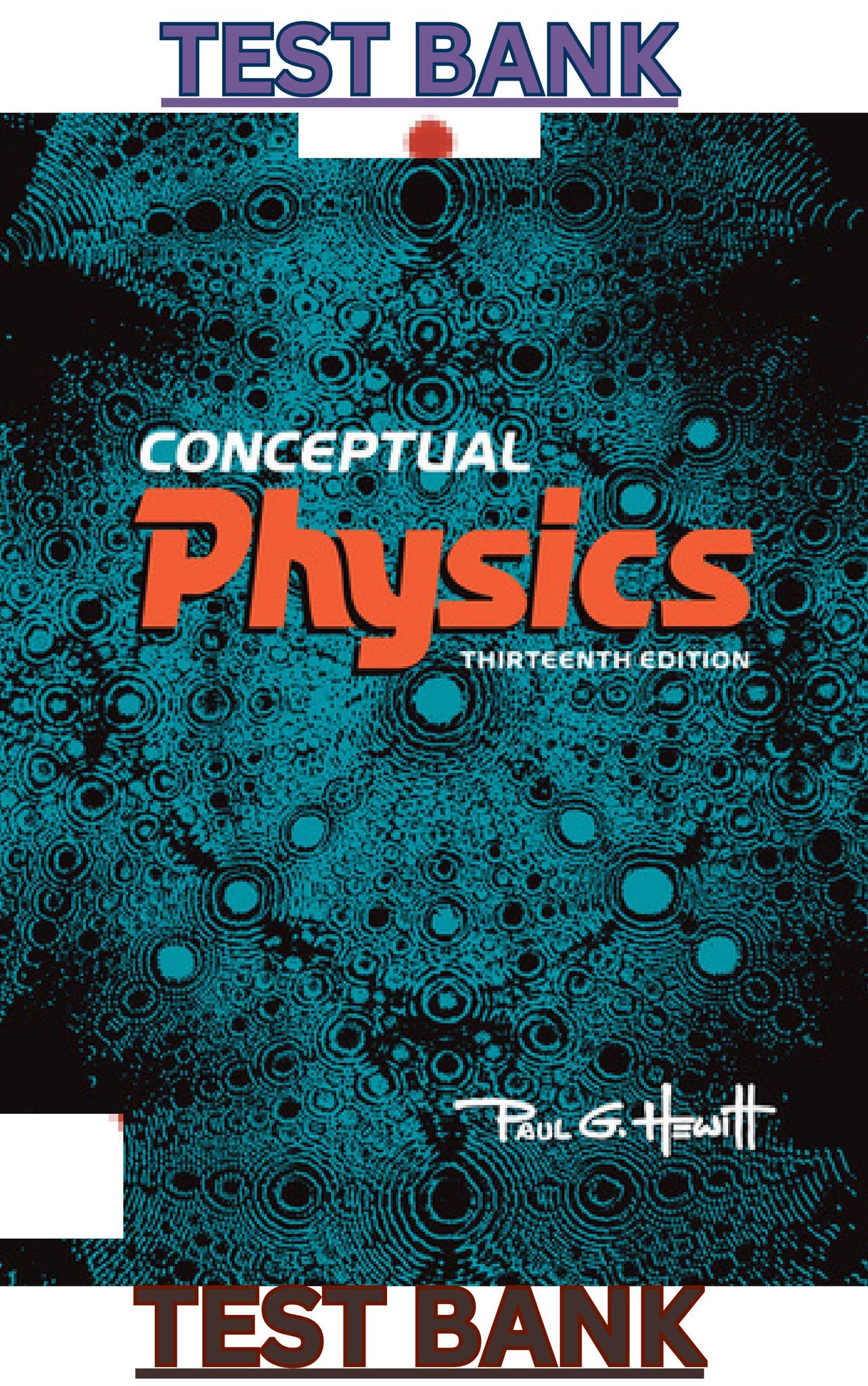 Test Bank for Conceptual Physics 13th Edition by Paul Hewitt - Complete ...
