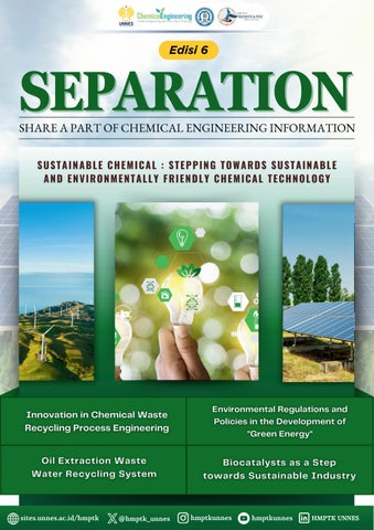 Separation Edisi 6 - Sustainable Chemical  Stepping towards Sustainable and Environmentally Friendly