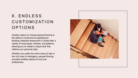 WHY CHOOSE PARQUET FLOORING FOR YOUR DUBAI 家居 ? 第 10 页