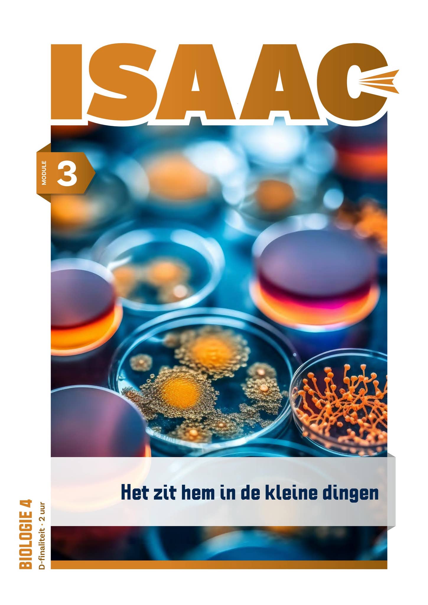 Isaac-biologie 4 D2 - Module 3 Het zit hem in de kleine dingen - Inkijk ...