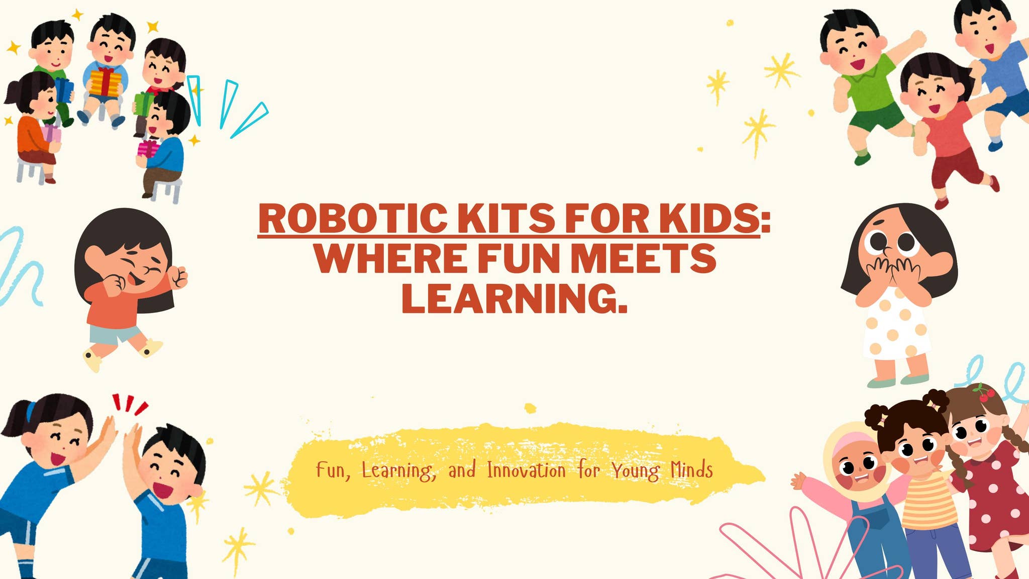 Learning, Building, and Having Fun: Robotic Kits for Kids by Sahil pz ...