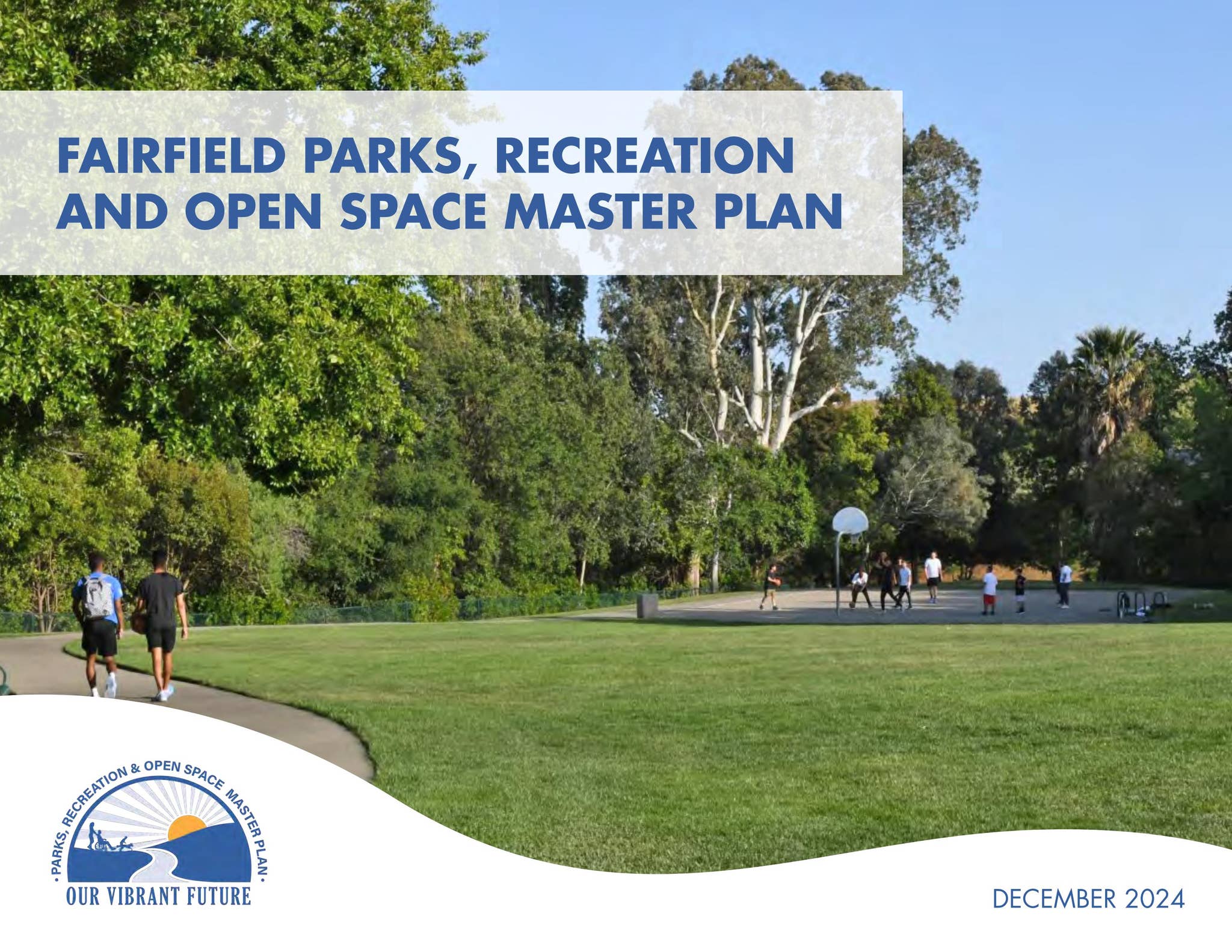 Fairfield (CA) Parks, Recreation and Open Space Master Plan by ...