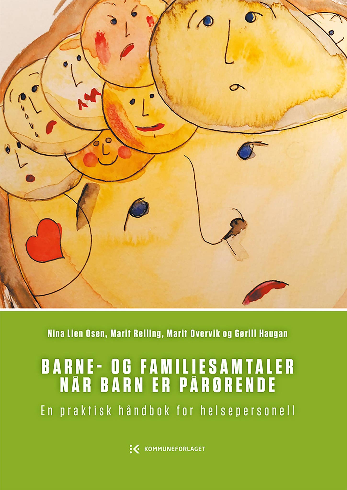 Barne- og familiesamtaler når barn er pårørende - En praktisk håndbok for  helsepersonell by Kommuneforlaget A/S - Issuu, image size:1449x2048