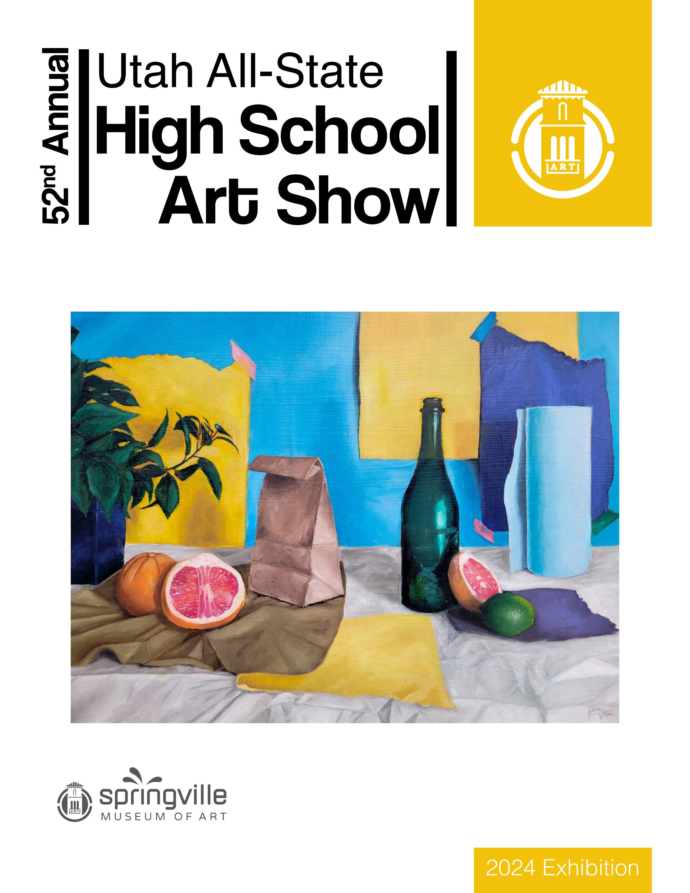 52nd Annual Utah AllState High School Art Show Catalog by Springville