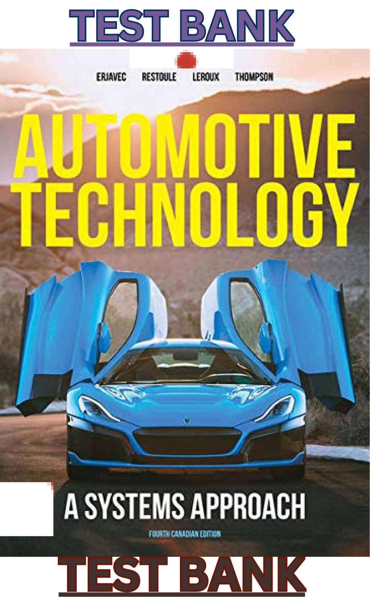 Test Bank for Automotive Technology; A Systems Approach 4th