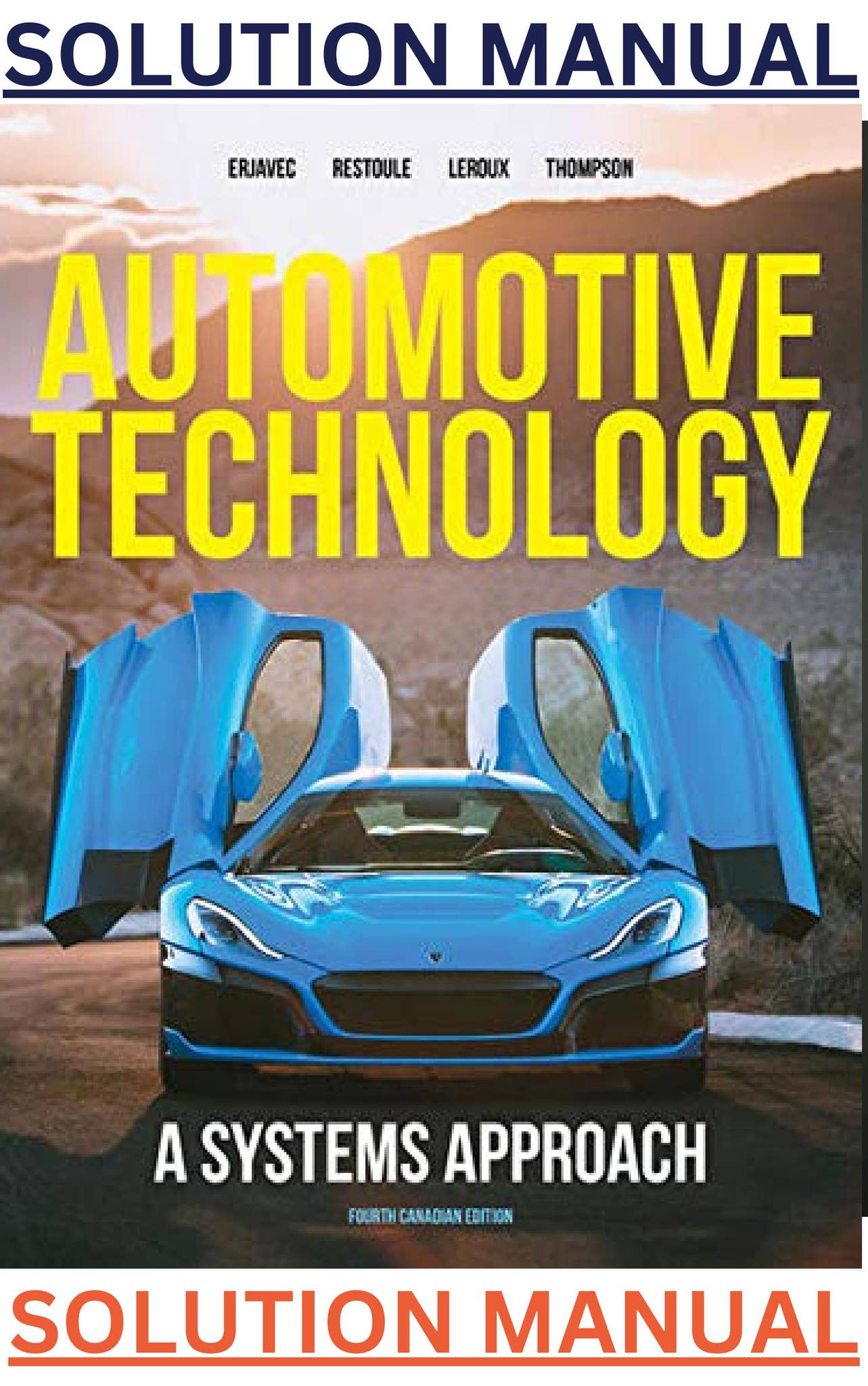 Automotive Technology;A Systems Approach 4th Edition by Leroux