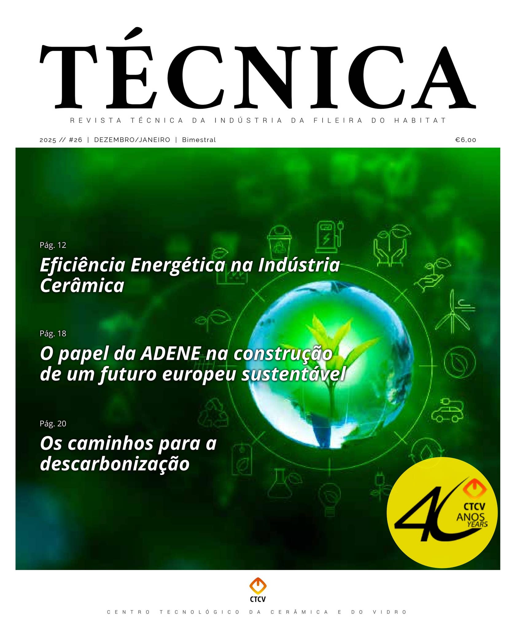 REVISTA TÉCNICA #26 (DEZEMBRO/JANEIRO) by CTCV - Centro de Tecnologia e ...