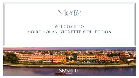 Moire HoiAn, Vignette Collection - Hotel Presentation 031024