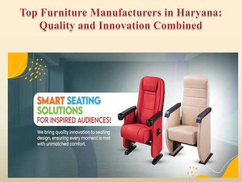 Top Furniture Manufacturers in Haryana Quality and Innovation Combined