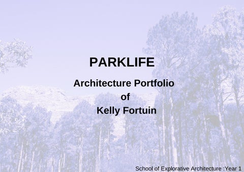 First year Architecture Portfolio by Kelly Fortuin - Issuu