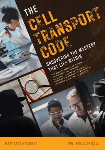 The Cell Transport Code by Mary Anne Macasaet