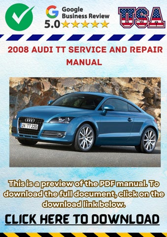 2008 AUDI TT Service and Repair Manual by Heavy Machinery