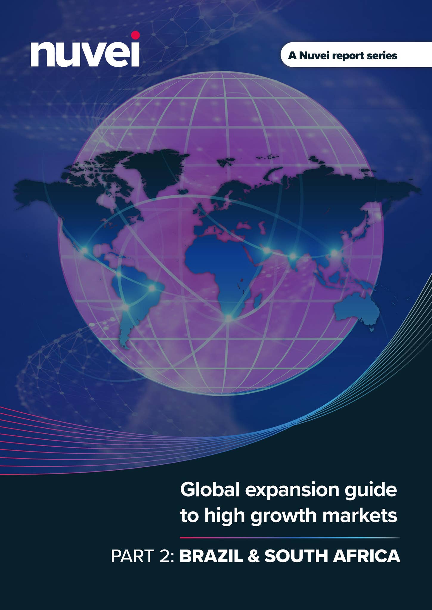 Nuvei - Global expansion guide to high growth markets - Part 2: Brazil &  South Africa by Nuvei - Issuu
