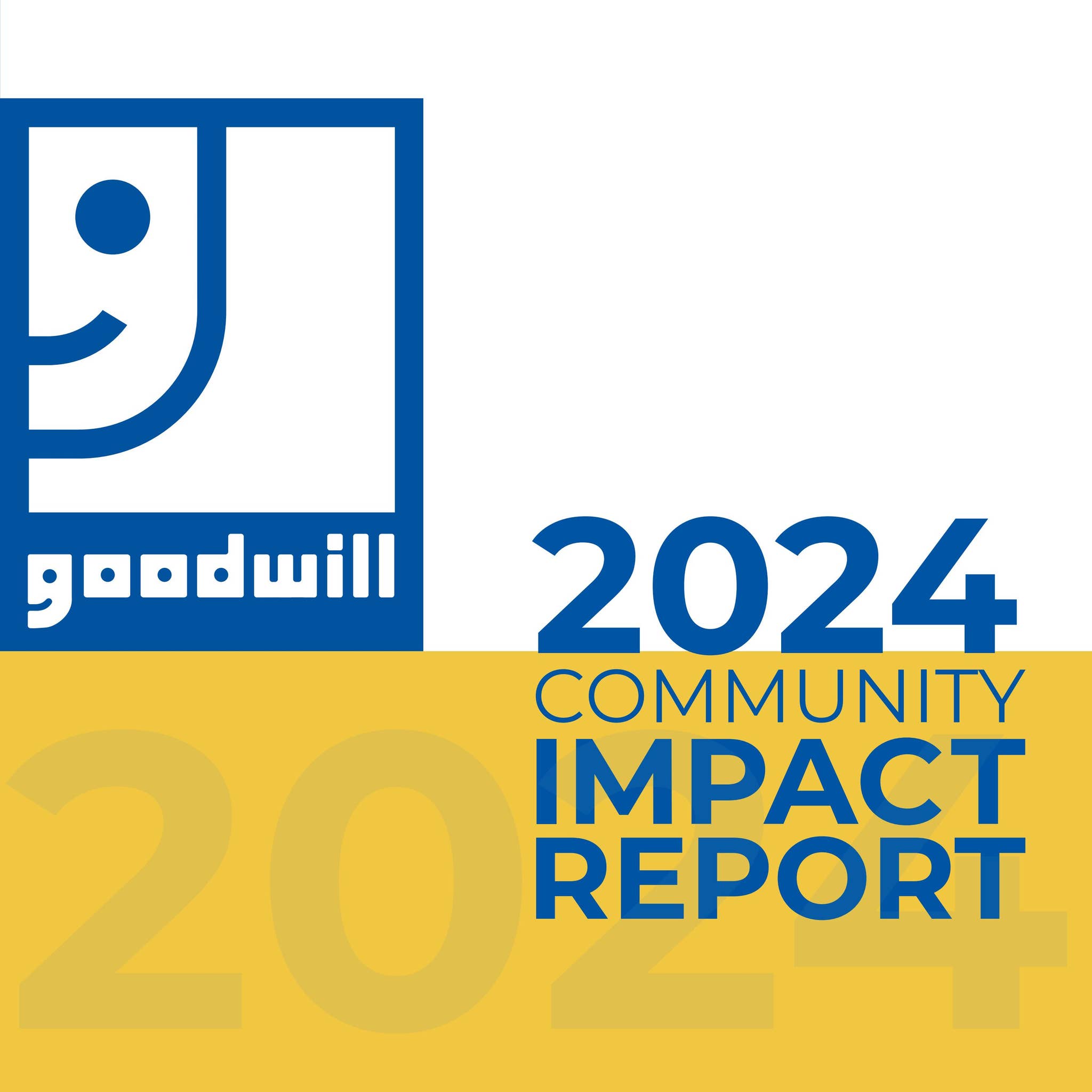 Goodwill San Antonio 2024 Community Impact Report by Goodwill San ...