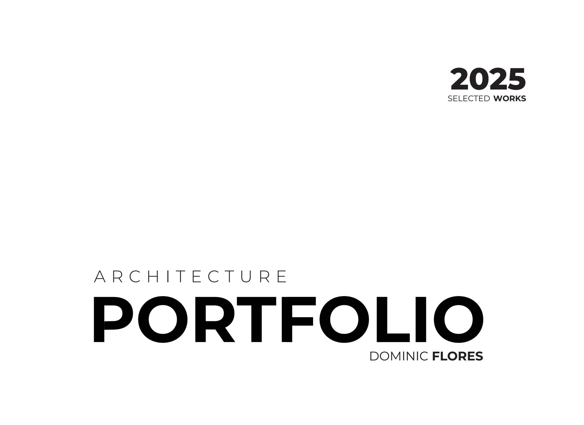Dominic Flores - Portfolio 2025 by dominicrflores4 - Issuu