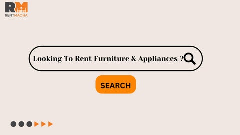 RentMacha India’s Best Furniture & Appliances Rental Company!