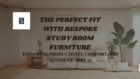 The Perfect Fit with Bespoke Study Room Furniture