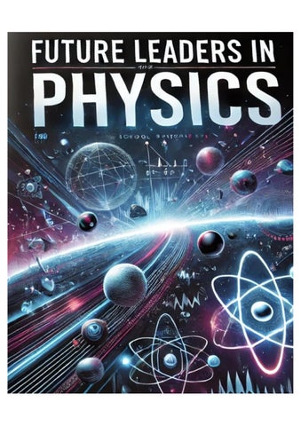 Future Leaders in Physics March Newsletter - Nuclear Physics and Antimatter
