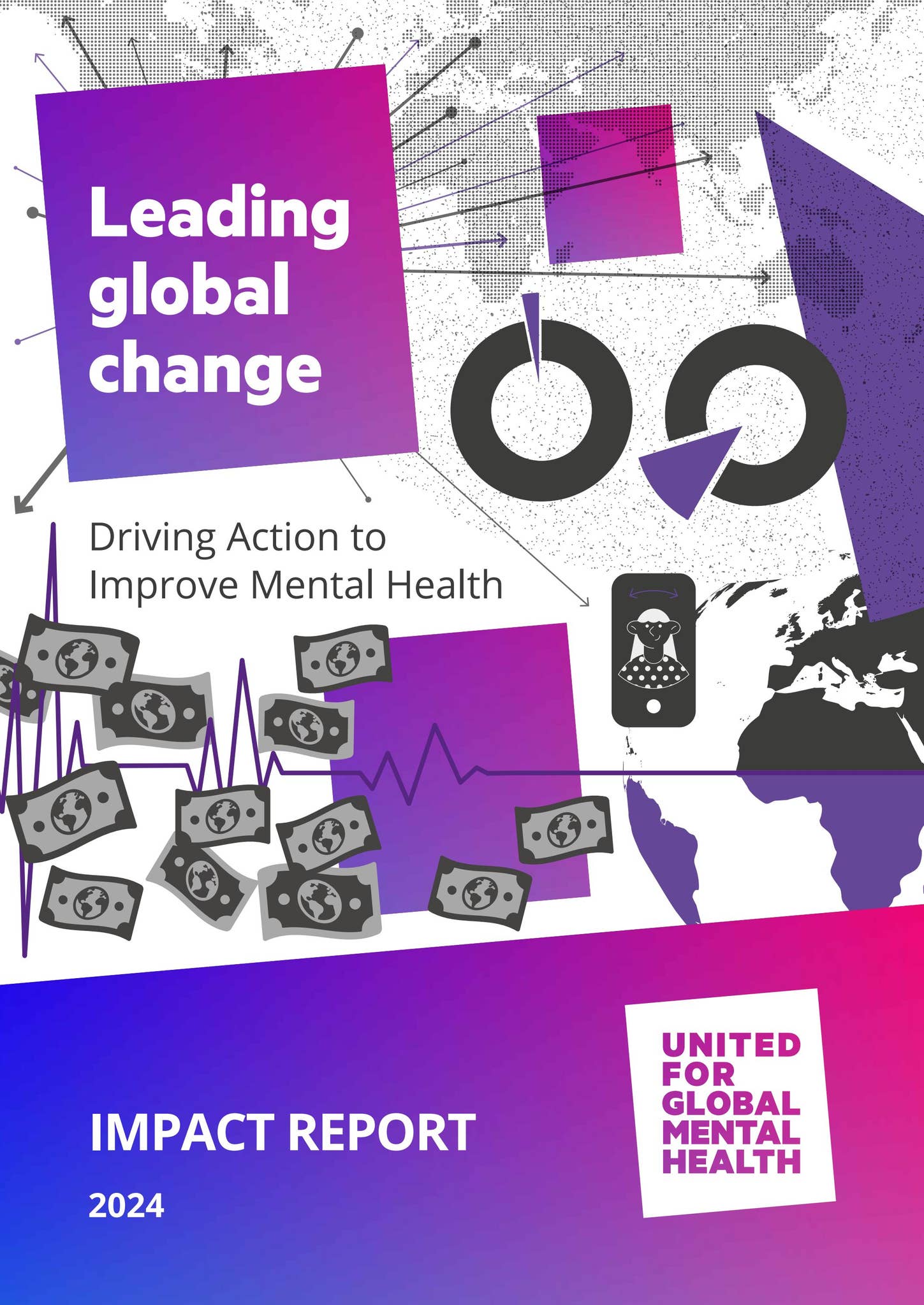 United for Global Mental Health Impact Report 2024 by UnitedGMH - Issuu