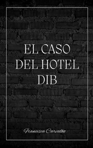 Caso del hotel DIB