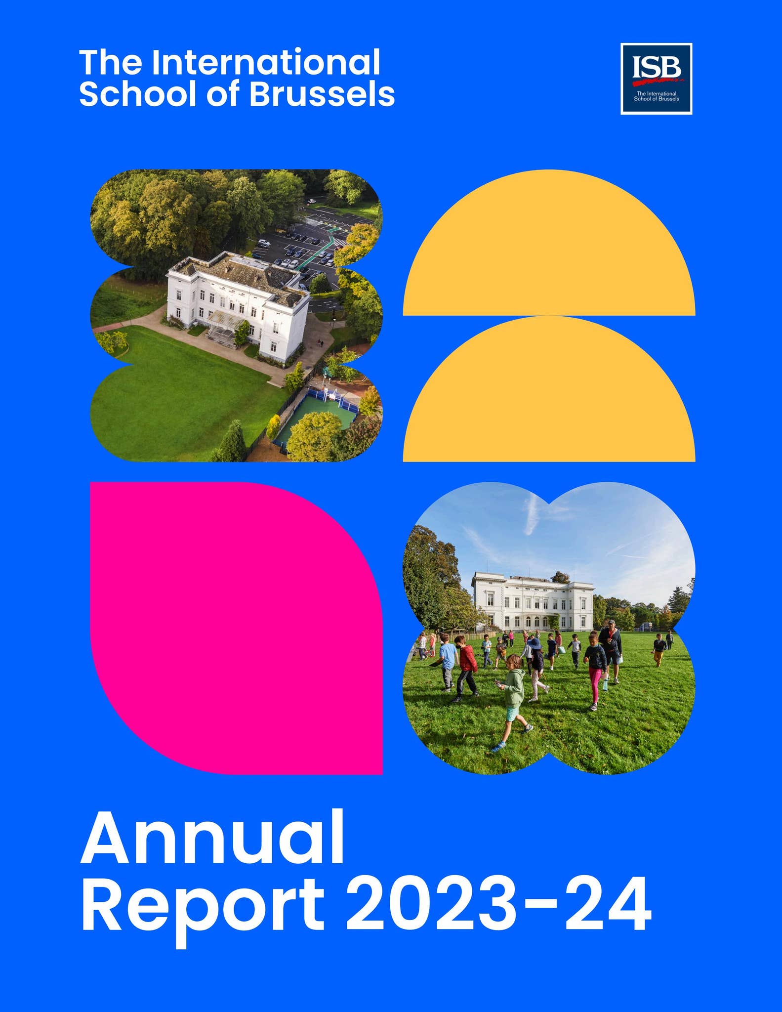 23-24 Annual Report by International School of Brussels - Issuu