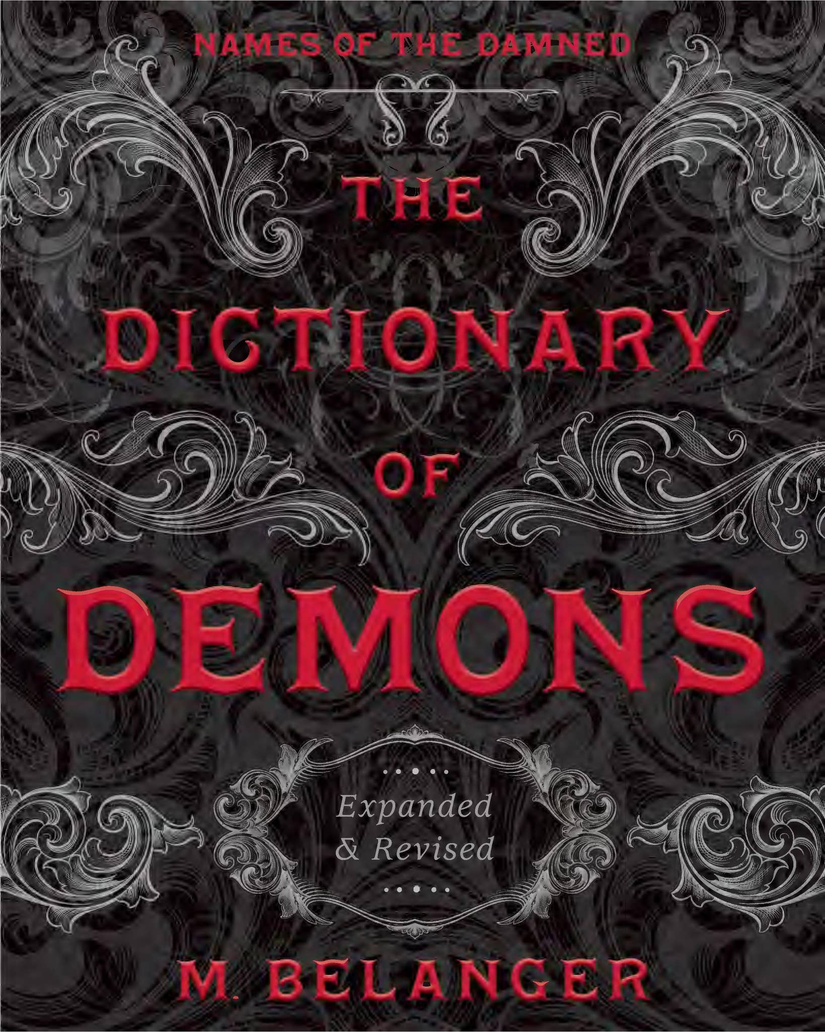 The Dictionary of Demons, by M. Belanger by Llewellyn Worldwide