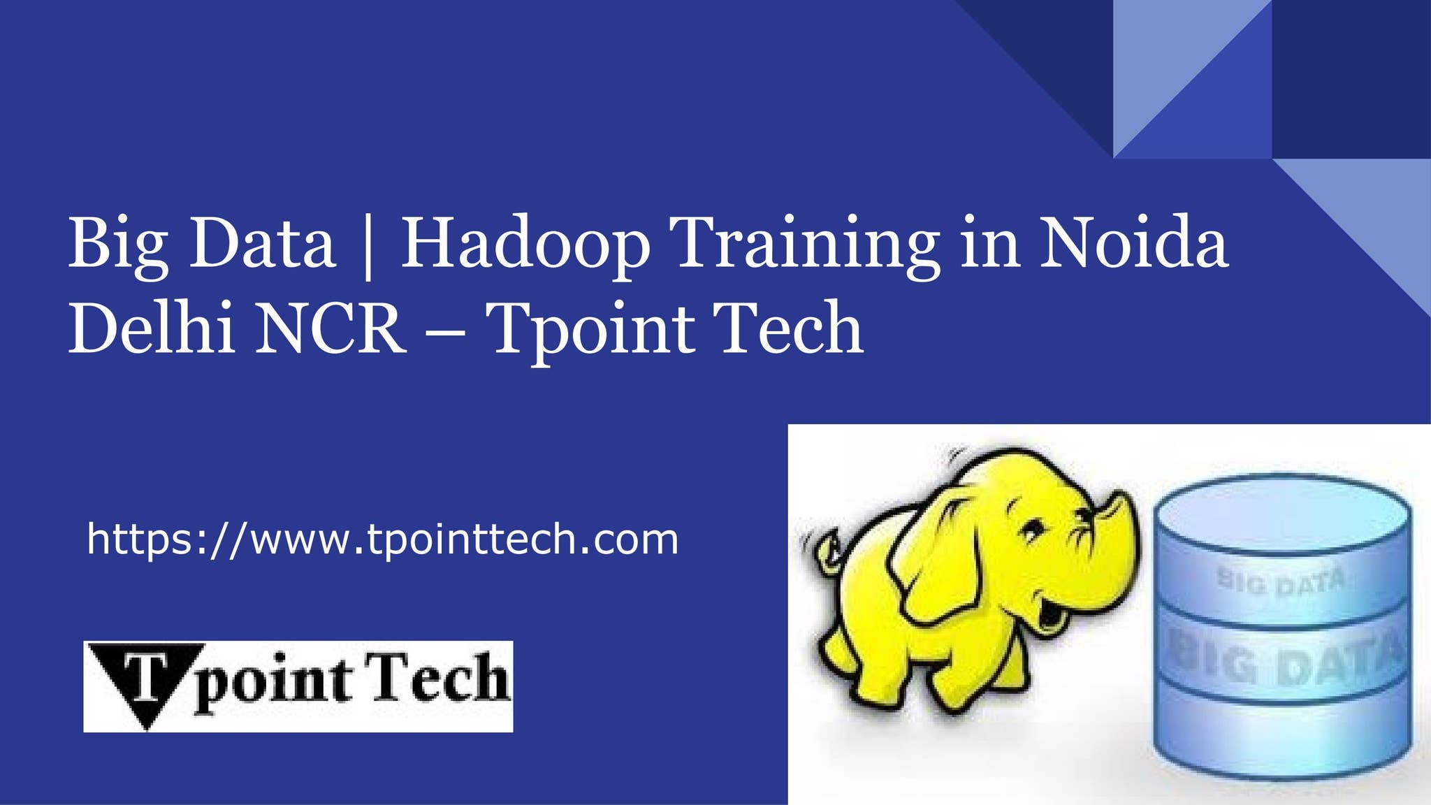 Big Data | Hadoop Training in Noida - Tpoint Tech by tpointtech - Issuu