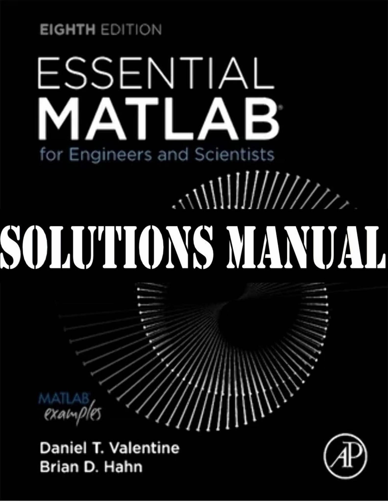 SOLUTIONS MANUAL for Essential MATLAB for Engineers and Scientists 8th ...