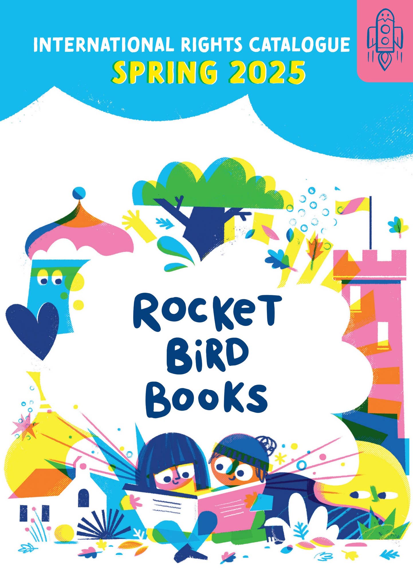 Rocket Bird Books International Rights Guide Spring 2025 by Collins - Issuu