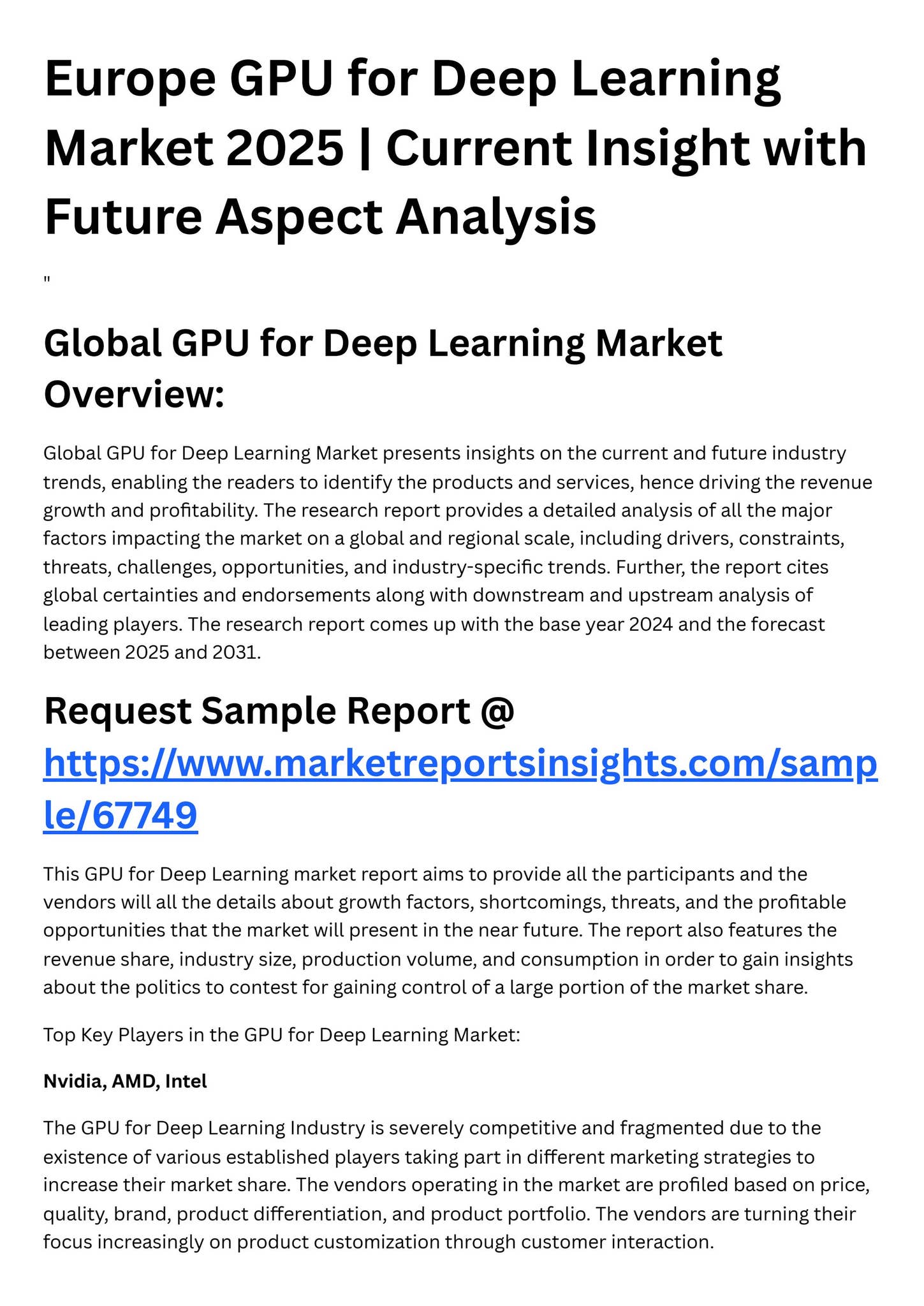 Europe GPU for Deep Learning Market 2025 Current Insight with Future ...