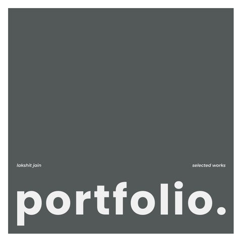 Lakshit Jain | Undergraduate Architecture Portfolio | Nirma University