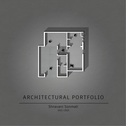Shravani Sonmali I  Architectural Portfolio -SMEF`S Brick School Of Architecture