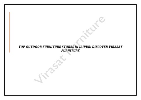Top Outdoor Furniture Stores In Jaipur: Discover VirasatFurniture