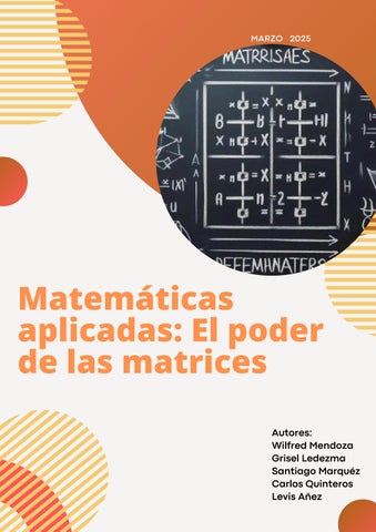 Matemáticas aplicadas: El poder de las matrices 