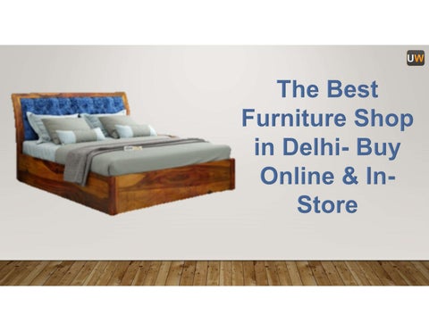 The Best Furniture Shop in Delhi—Buy Online & In Store