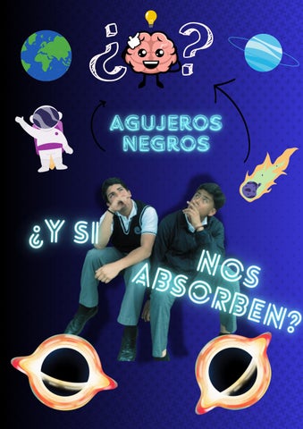 ¿Y SI? Volumen 1: agujeros negros