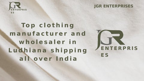 top clothing mnaufacturer and wholesaler in ludhiana